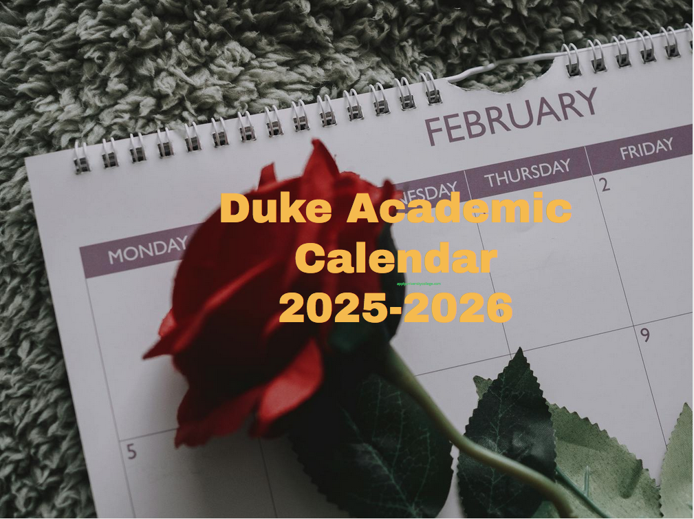 Duke Academic Calendar 2025 2026 University College
