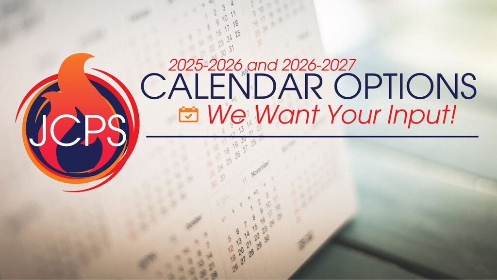 JCPS 2025 2026 2026 2027 School Calendar Options YouTube